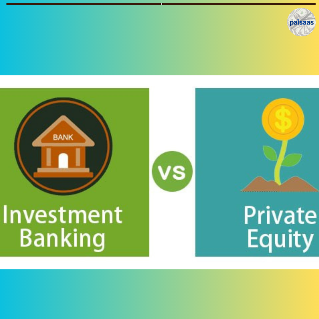 “Exploring the World of Investment Banking and Private Equity: Strategies, Opportunities, and Considerations”