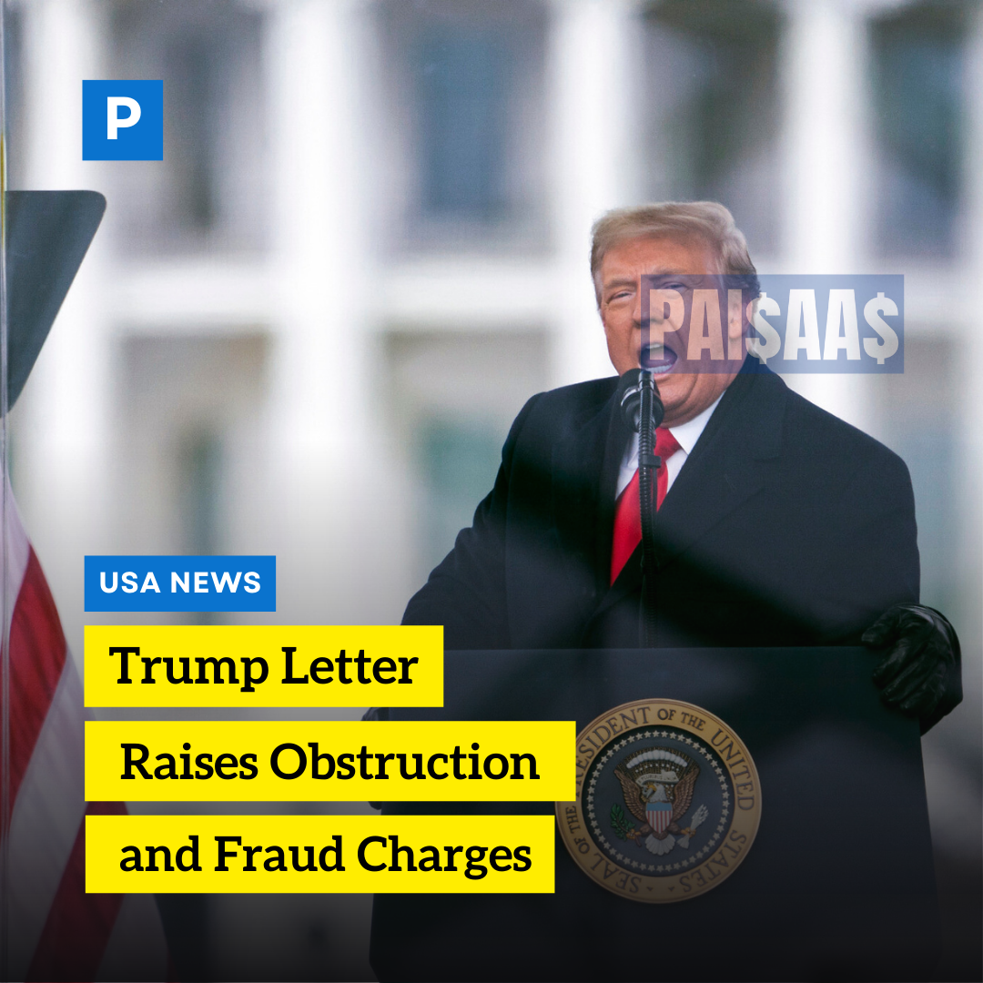 Trump Letter Raises Obstruction and Fraud Charges